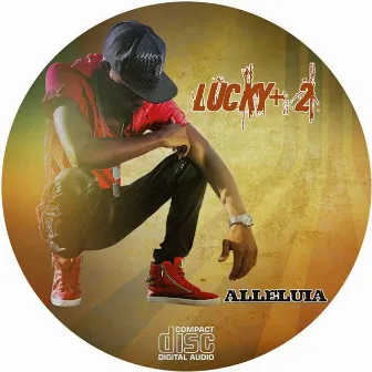 Alleluia by Lucky +2