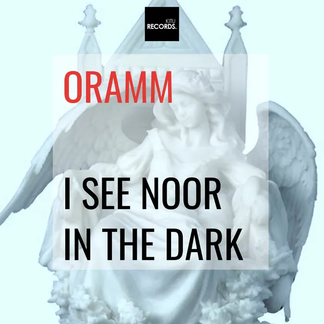 I See Noor in the Dark - Nislo Rudas Remix