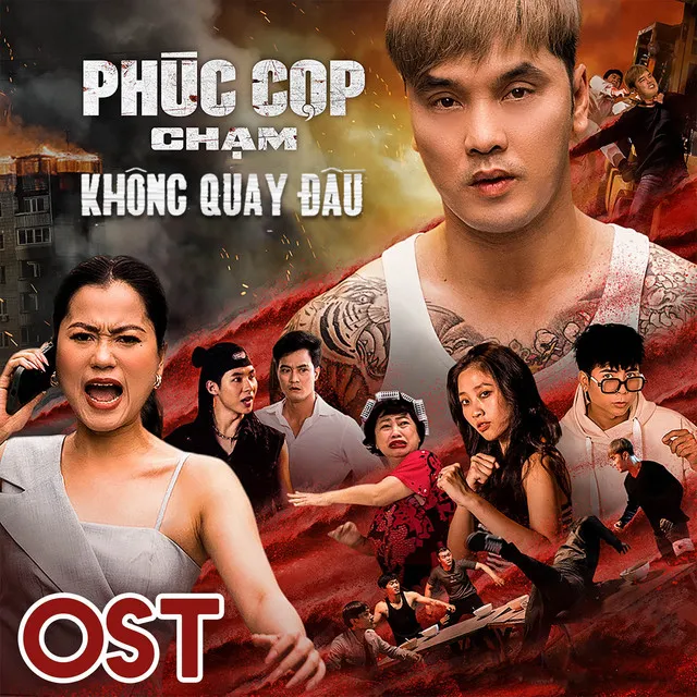 KHÔNG QUAY ĐẦU (OST PHIM PHÚC CỌP)