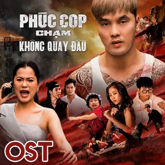 KHÔNG QUAY ĐẦU (OST PHIM PHÚC CỌP) by DK Lâm