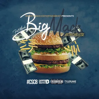 Big Mack With Cheese by Big Rob Da Fat Mack