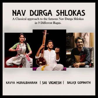 Nav Durga Shlokas by Sai Vignesh