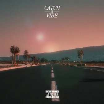 Catch A Vibe by Jus O