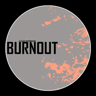 Burnout by Claas Herrmann