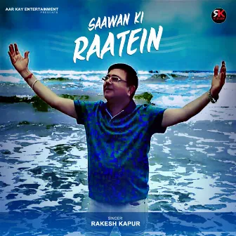 Saawan Ki Raatein - Single by Rakesh Kapur