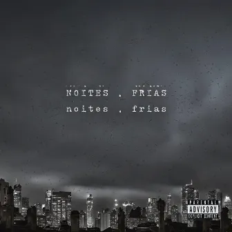 Noites Frias by DetNoBeat