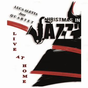 Christmas in jazz by Luca Aletta