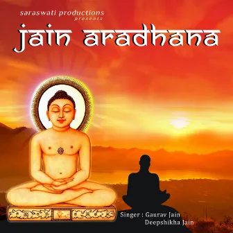 Jain Aradhana by Gaurav Jain