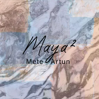 Maya, Vol. 2 by Mete Artun