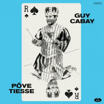 Pôve Tièsse by Guy Cabay