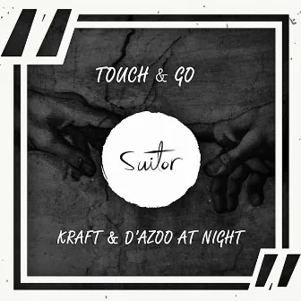 Touch & Go by D'azoo at night