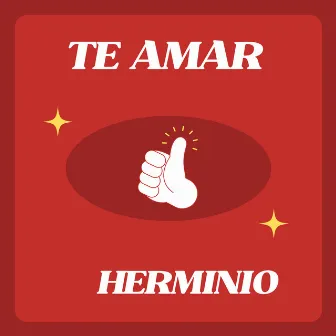 Te Amar by Herminio