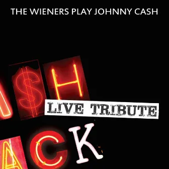 Cashback: The Wieners Play Johnny Cash by The Wieners