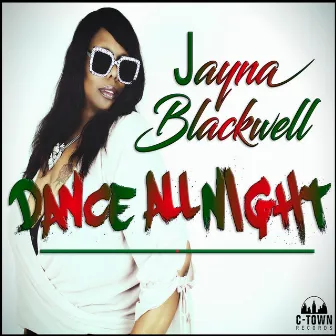 Dance All Night (Rodney Moe Remix) by Jayna Blackwell