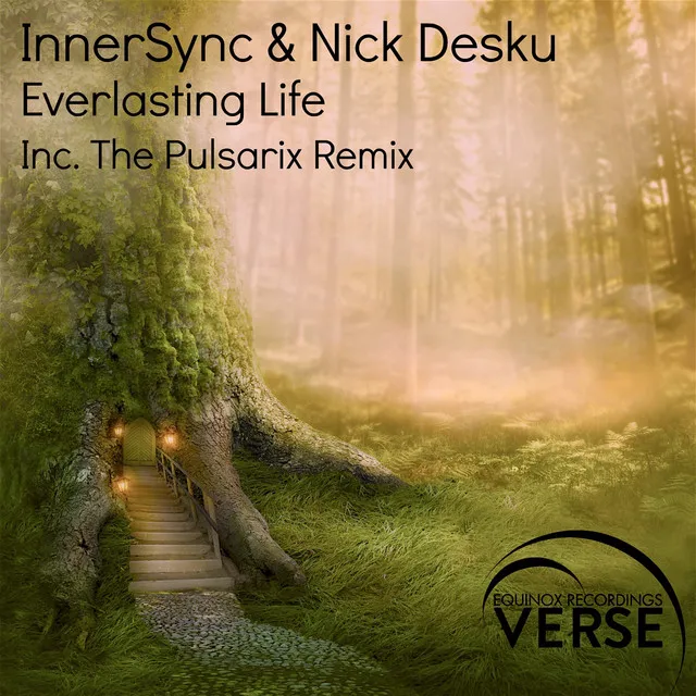 Everlasting Life - The Pulsarix Remix