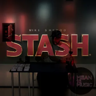 Stash by Mike Sherod