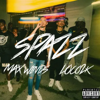 Spazz by Max Winds