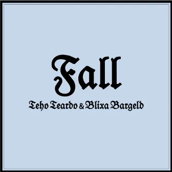 Fall by Blixa Bargeld