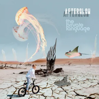 Afterglow by The Private Language