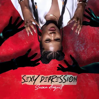 Sexy Depression by Susan Augustt