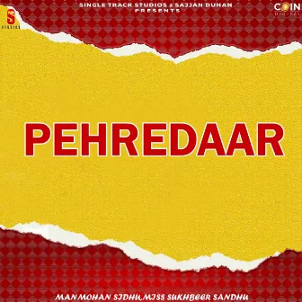 Pehredaar by Manmohan Sidhu