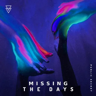 Missing the days by Public Secret