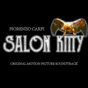 Salon Kitty (Original Motion Picture Soundtrack) by Fiorenzo Carpi