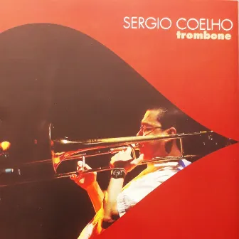 Sergio Coelho Trombone by Sergio Coelho