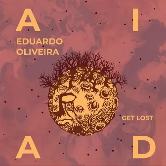 Get Lost by Eduardo Oliveira