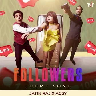 Followers (Original Theme Song from Timeliners Web Series) by Agsy