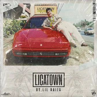 Licatown by Lil Raiza