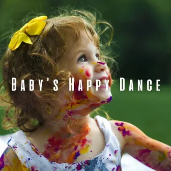 Baby's Happy Dance: Binaural Music Tunes by Happy Afternoon Music