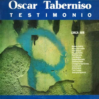 Testimonio (Circa 1976) by Oscar Taberniso