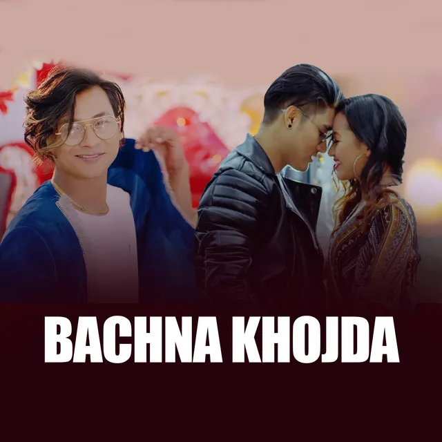 Bachna Khojda - Freestyle