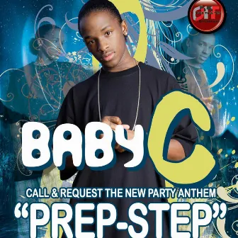 Prep Step (Official Audio) by BABY-C