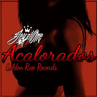 Acalorados by Jeyzi One