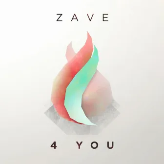 4 You by Zave