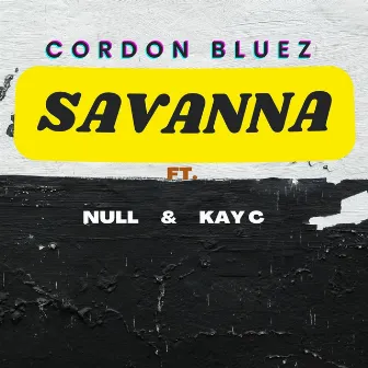 Savanna by Cordon Bluez