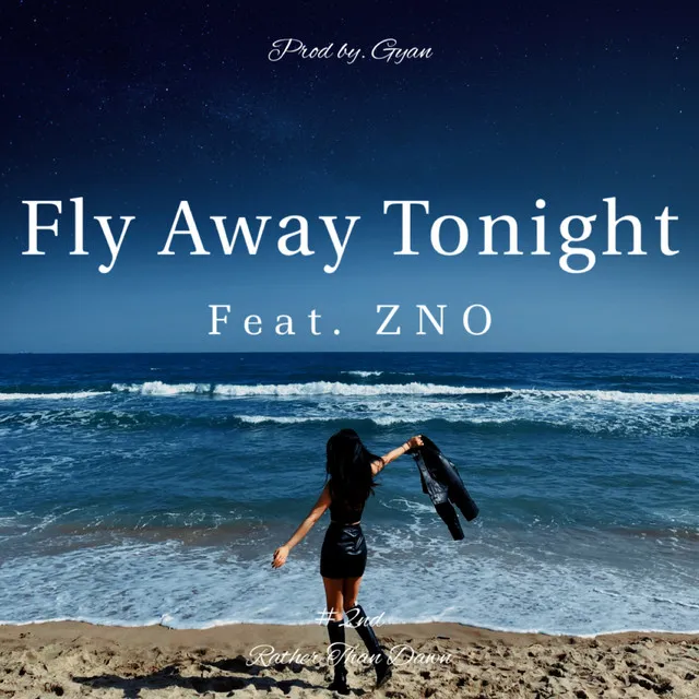 Fly Away Tonight