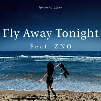 Fly Away Tonight by 갼