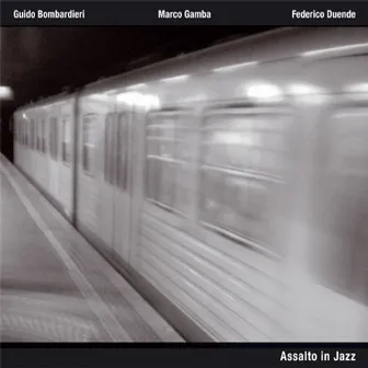 Assalto in Jazz by Guido Bombardieri