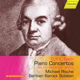 C.P.E. Bach: Piano Concertos by Michael Rische