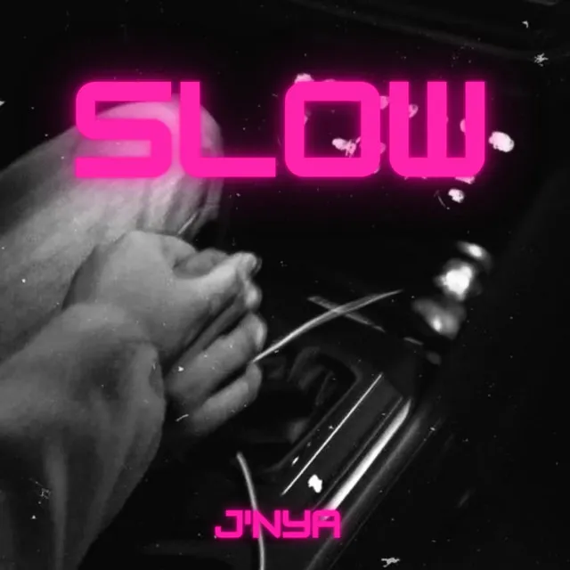 Slow