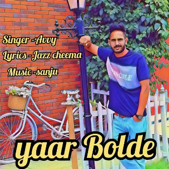 Yaar Bolde by Avvy