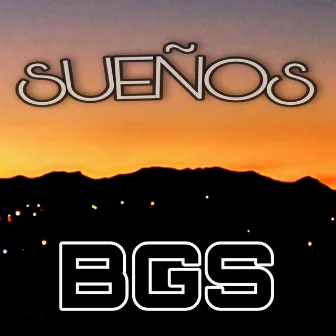 Sueños - BGS by Ghostavo B.G.S.