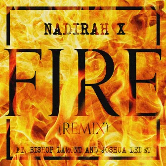 Fire 2.0 by Nadirah X