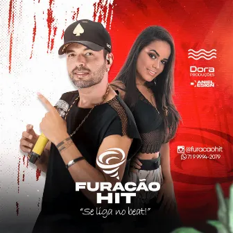 Se Liga no Beat by Furacão Hit