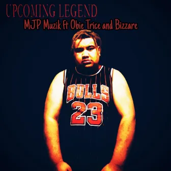 Upcoming Legend by MJP Muzik