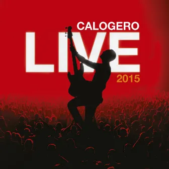 Live 2015 by Calogero