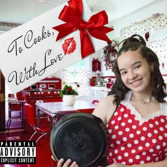 To Cooks, With Love by Ms. Jones, If You Nasty